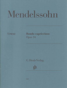 楽譜 (919)メンデルスゾーン ロンド カプリチオーソ (原典版/ヘンレ社) FELIX MENDELSSOHN BARTHOLDY Rondo capriccioso op. 14 Ul【メール便を選択の場合送料無料】