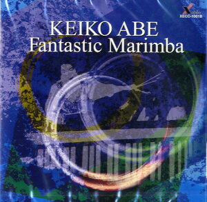y񎞁A[1`2TԁzCD KEIKO ABE^Fantastic Marimbay[֕siz