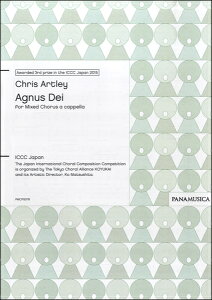 y yizy񎞁A[1Tԁ`10zCHRIS ARTLEY^AGUNUS DEI FOR MIXED CHORUS ACAPPELA