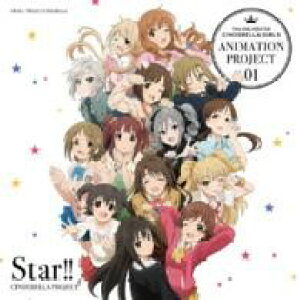 �y���i�zCD CINDERELLA PROJECT/THE IDOLM@STER CINDERELLA GIRLS ANIMATION PROJECT 01 Star!!�y���[���֕s���i�z