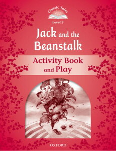�y���i�z�y��񎞁A�[��1�`3�T�ԁzClassic Tales 2nd Edition Level 2 Jack And The Beanstalk Activity Book & P