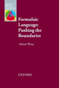 �y���i�z�y��񎞁A�[��1�`3�T�ԁzFormulaic Language Pushing the Boundaries (Oxford Applied Linguistics)�y����E�����ȊO���������z