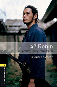 �y���i�z�y��񎞁A�[��1�`3�T�ԁzOxford Bookworms Library 3rd Edition Stage 1 47 Ronin Audio Pack