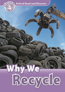�y���i�z�y��񎞁A�[��1�`3�T�ԁzOxford Read and Discover 4 Why We Recycle