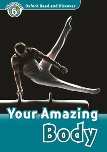 yizy񎞁A[1`3TԁzOxford Read and Discover 6 Your Amazing Body