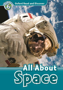 yizy񎞁A[1`3TԁzOxford Read and Discover 6 All about Space