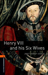 �y���i�z�y��񎞁A�[��1�`3�T�ԁzOxford Bookworms Library 3rd Edition Stage 2 Henry Viii & His Six Wives