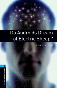 �y���i�z�y��񎞁A�[��1�`3�T�ԁzOxford Bookworms Library 3rd Edition Stage 5 Do Androids Dream of Sheep