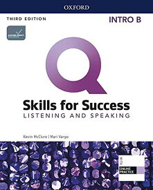 【取寄品】【取寄時、納期1～3週間】Q Skills for Success 3rd Edition Listening and Speaking Intro Student Book B with iQ Online Practice【分冊版】【メール便を選択の場合送料無料】