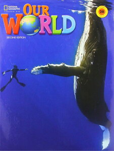 yizy񎞁A[1`3TԁzOur World Course Book 2nd Edition Book 2 Student Book 2B Combo Split (Unit 6-9)yŁzy[ւȈꍇz