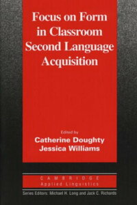 �y���i�z�y��񎞁A�[��1�`3�T�ԁzFocus on Form in Classroom Second Language Acquisition�y����E�����ȊO���������z