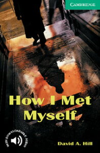 yizy񎞁A[1`3TԁzCambridge English Readers Level 3 How I Met Myself