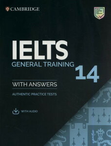 �y���i�z�y��񎞁A�[��1�`3�T�ԁzCambridge IELTS 14 General Training Student�fs Book with Answers with Audio�y����E�����ȊO���������z