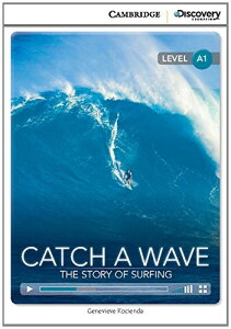 yizy񎞁A[1`3TԁzCambridge Discovery Education Interactive Readers Into A1 Catch a Wave The Story of Surfing