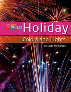 �y���i�z�y��񎞁A�[��1�`3�T�ԁzOur World - Reader Book 3 Holiday Colors and Lights (Non Fiction)