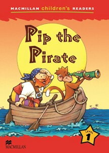 �y���i�z�y��񎞁A�[��1�`3�T�ԁzMacmillan Children�fs Readers Level 1 Pip the Pirate