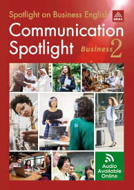 【取寄時、納期1～3週間】Communication Spotlight: Business 2【メール便を選択の場合送料無料】