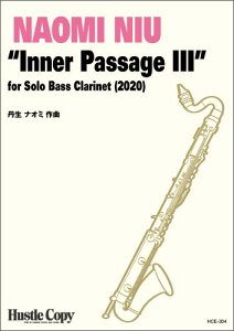 y y񎞁A[10`3TԁzOiI~ oXNlbg\gInner Passage 3hFor Solo Bass Clarineti2020j