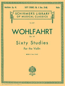 �y�� �y���i�z�y��񎞁A�[��1�T�ԁ`10���z�A�� �o�C�I���� 60�̗��K�� Op�D 45 ��2�� �iViolin�j 60 Studies Op. 45 Book 2 (Nos. 3160) /Franz Wohlfahrt