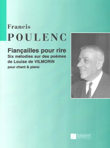 y yizy񎞁A[1Tԁ`10zA ̋ȏWuU̍v Fiancailles pour rire /Francis Poulency[ւȈꍇz