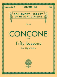 �y�� �y���i�z�y��񎞁A�[��1�T�ԁ`10���z�A�� 50�ԗ��K�ȁi�����p�j 50 Lessons Op. 9 (High Voice) /Joseph Concone�y���[���ւ�I���̏ꍇ���������z