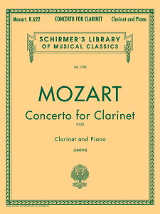 y yizy񎞁A[1Tԁ`10zA Nlbg\ NlbgtKD622 iClarinet  Pianoj Clarinet Concerto K622 /Wolfgang Amadeus Mozarty[ւȈꍇz