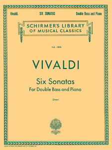 y yizy񎞁A[1Tԁ`10zA RgoX\ 6̃\i^ Six Sonatas (Double Bass & Piano) /Antonio Vivaldiy[ւȈꍇz