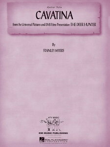 楽譜 【取寄品】【取寄時、納期1週間〜10日】輸入 カヴァティーナ (Guitar) Cavatina (from The Deer Hunter) /Stanley Myers