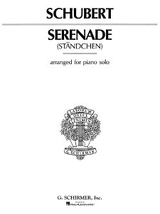 y yizy񎞁A[1Tԁ`10zA Zi[fiPiano Soloj Serenade (Standchen) /Franz Schubert