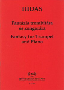 y yizy񎞁A[1Tԁ`10zA gybg\ gybgz iTrumpet  Pianoj Fantasy /Frigyes Hidasy[ւȈꍇz