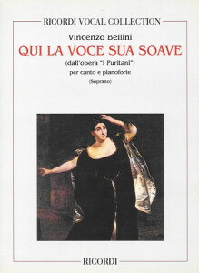 �y�� �y���i�z�y��񎞁A�[��1�T�ԁ`10���z�A�� �̌��u�����k�v ���Ȃ��̗D�������� �i�\�v���m�j Qui la voce sua soave (from I Puritani) /Vincenzo Bellini�y���[���ւ�I���̏ꍇ���������z