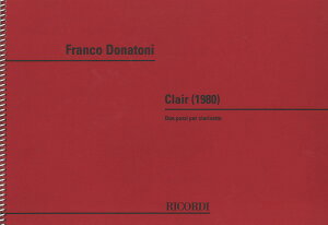 y yizy񎞁A[1Tԁ`10zA Nlbg\  N[ Clair (1980) (2 Pieces for unaccompanied Clarinet) /Franco DonatoniyEȊOz