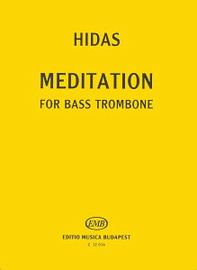 y yizy񎞁A[1Tԁ`10zA oXg{[\ ґzȁitj Meditation for Bass Trombone Solo /Frigyes Hidasy[ւȈꍇz