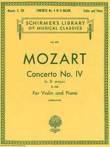 y yizy񎞁A[1Tԁ`10zA oCI\ @CIt 4 j KD 218 Concerto No. 4 in D Major K.218 (Violin & Piano) /Wolfgang Amadeus Mozarty[ւȈꍇ