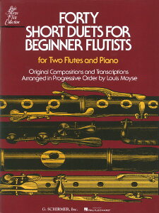 y yizy񎞁A[1Tԁ`10zA t[gATu S҂̂߂40̓dtȏW iFlute Duet  Pianoj Forty Short Duets for Beginner Flutists /VariousyEȊOz