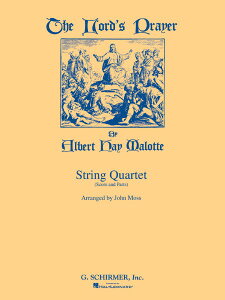 y yizy񎞁A[1Tԁ`10zA yATu ̋F iy4dt iXRAp[gjj The Lordfs Prayer (String Quartet) /Albert H. Malottey[ւȈꍇ