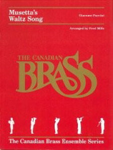 y yizy񎞁A[1Tԁ`10zA ǃATu [b^̃c ǐuE{G[vj iBrass Quintetj Musettafs Waltz Song /The Canadian BrassyEȊO