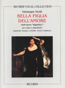 �y�� �y���i�z�y��񎞁A�[��1�T�ԁ`10���z�A�� �̌��u���S���b�g�v��3�� ���������̉����� �i�l�d�����s�A�m�j Bella figlia dell amore from Rigoletto /Giuseppe Verdi�y���[���ւ�I���̏ꍇ��������