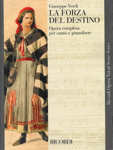 y yizy񎞁A[1Tԁ`10zA ̌u^̗́v iVocal Score^Ɍj La Forza del Destino /Giuseppe VerdiyEȊOz