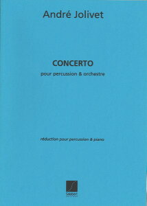 �y�� �y���i�z�y��񎞁A�[��1�T�ԁ`10���z�A�� �p�[�J�b�V�����\�� �Ŋy�틦�t�� �iPercussion �� Piano�j Concerto (1958) (Percussionist & Piano Reduction) /Andre Jolivet�y����E�����ȊO���������z