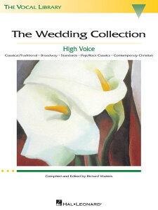 y yizy񎞁A[1Tԁ`10zA EGfBOERNVipj The Wedding Collection (High Voice) /Various ComposersyEȊOz