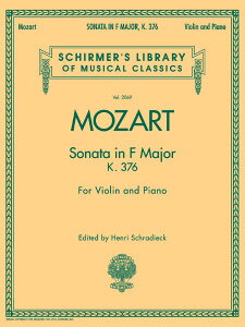 y yizy񎞁A[1Tԁ`10zA oCI\ @CIE\i^ w K376 Sonata in F Major K. 376 (Violin & Piano) /Wolfgang Amadeus Mozarty[ւȈꍇz