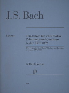 y yizy񎞁A[1Tԁ`10zA t[gATu gIE\i^ g BWV 1039 i2 Flute  Pianoj Trio Sonata for Two Flutes and Continuo in G Major /Johann Sebastian BachyE