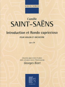 y yizy񎞁A[1Tԁ`10zA oCI\ tƃhEJv`I[\ OpD 28iViolin  Pianoj Introduction et Rondo Capriccioso Op. 28 /Camille Saint-Saensy[ւȈ