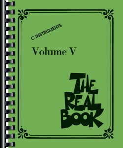 �y�� �y���i�z�y��񎞁A�[��1�T�ԁ`10���z�A�� ���A���E�u�b�N Vol�D 5 The Real Book Volume 5 (in C)�y����E�����ȊO���������z