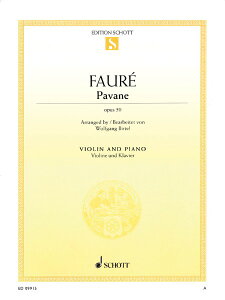 �y�� �y���i�z�y��񎞁A�[��1�T�ԁ`10���z�A�� �o�C�I�����\�� �p���@�[�k Op�D 50 Pavane Op. 50 (Violin & Piano) /Gabriel Faure�y���[���ւ�I���̏ꍇ���������z