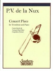 y yizy񎞁A[1Tԁ`10zA g{[\ tpi RT[gEs[X iTrombone  Painoj Concert Piece /Paul Veronge de La Nux