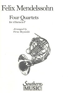 y yizy񎞁A[1Tԁ`10zA zATu 4̎ldtȁiHorn Quartetj Four Quartets /Felix MendelssohnyEȊOz