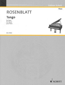 楽譜 【取寄品】【取寄時、納期1週間〜10日】輸入 タンゴ(ピアノソロ) Tango /Alexander Rosenblatt【沖縄・離島以外送料無料】
