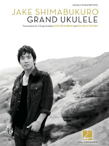 y yizy񎞁A[1Tԁ`10zA EN WFCNEV}uNFOhEEN iTABt^fB[j Jake Shimabukuro Grand Ukulele /Jake ShimabukuroyEȊO
